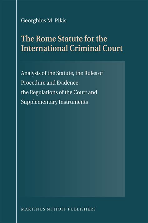 The Rome Statute For The International Criminal Court Analysis Of The