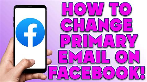 How To Change Primary Email On Facebook How To Change Facebook