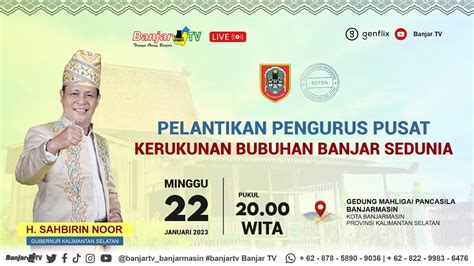 LIVE PELANTIKAN PENGURUS PUSAT KERUKUNAN BUBUHAN BANJAR SEDUNIA DI