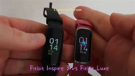 Fitbit Inspire Vs Fitbit Luxe A Head To Head Comparison