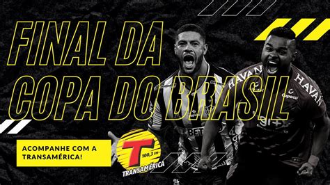 ATLÉTICO MG X ATHLETICO PR AO VIVO FINAL DA COPA DO BRASIL TRANSAMÉRICA