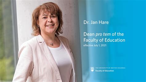 Dr Jan Hares Appointment As Dean Pro Tem Of The Ubc Faculty Of