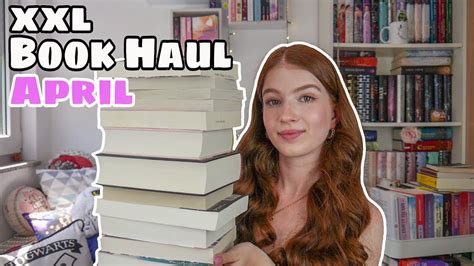 Xxl Book Haul April Fast Neue B Cher Neuzug Nge Youtube