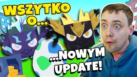 Wszystko Co Powiniene Wiedzie O Nowym Update Do Pet Simulator X