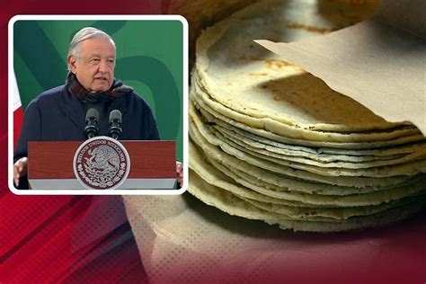 Maseca No Aumentar El Precio De La Harina De Ma Z Amlo