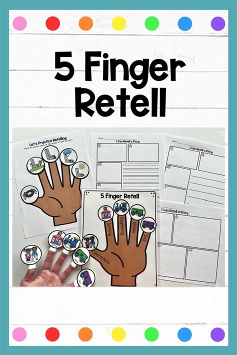 5 Finger Retell Activities Retelling Activities Reading Centers