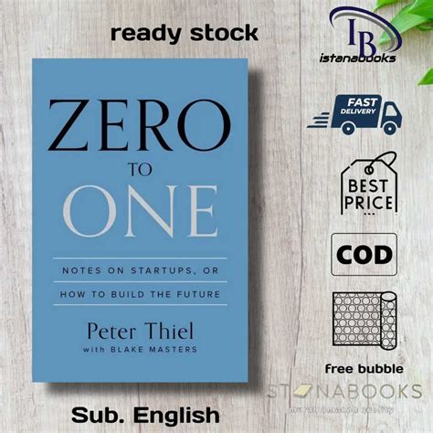 Jual Zero To One Notes On Startups Or How To Build The Future By Peter