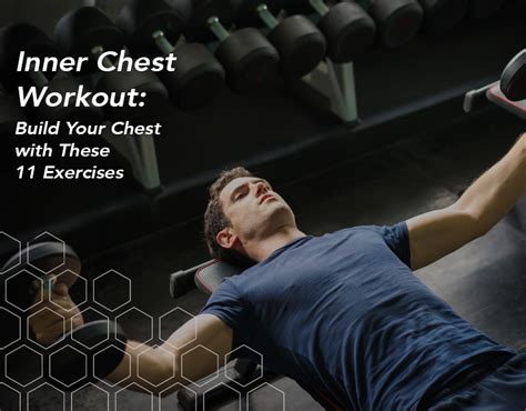 Inner Chest Workout: Build Your Chest With These 11 Exercises – Fitbod