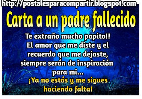 Frases Para Un Papa Fallecido Postear Carta Para Mi Papa Frases Para