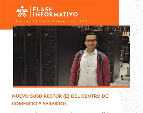 Centro De Comercio Y Servicios Regional Bolívar Nuevo Subdirector E