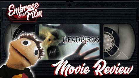 A Weird Western Ghost Story Dead Birds Movie Review YouTube