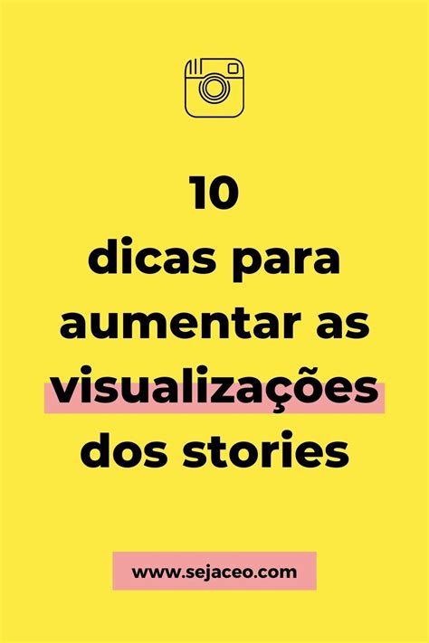 Como Aumentar As Visualiza Es Dos Stories Em Passos Simples