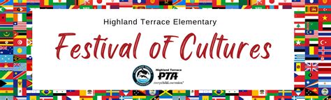 Festival of Cultures * Highland Terrace PTA