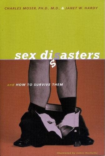 Sex Disasters And How To Survive Them Other Nature Gmbh