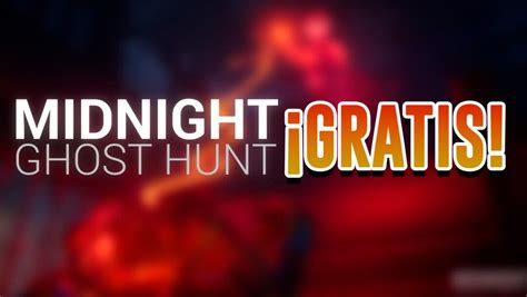 Obt N Midnight Ghost Hunt Gratis En La Epic Games Store Antes De Que