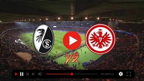 SC Freiburg Gegen Eintracht Im Internet SC Freiburg Vs Ei My Site 2