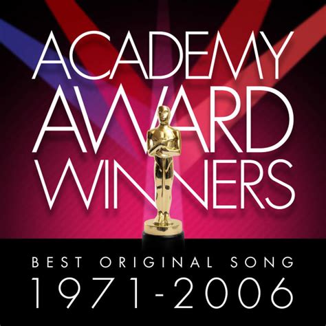 Academy Award Winners: Best Original Song 1971-2006, The Studio Sound ...