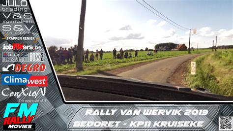 Rally Van Wervik 2019 ONBOARD Bedoret KP11 Kruiseke HD YouTube