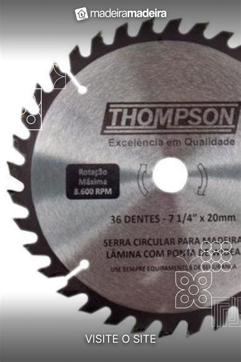 Disco Para Serra Circular Thompson Dentes Mm X Mm