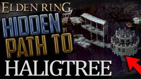 Elden Ring How To Get To The Haligtree Secret Location Complete Guide