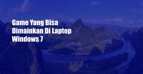 Game Yang Bisa Dimainkan Di Laptop Windows Unbrick Id