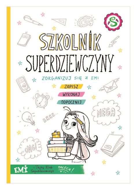 Emi I Tajny Klub Superdziewczyn Szkolnik Superdziewczyny Mielech