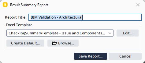 Creating Reports From Checking Results Solibri Desktop Help Center