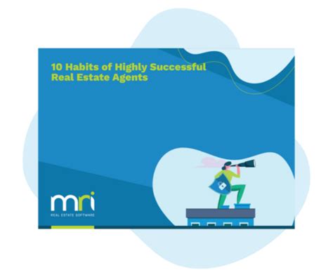 Habits Of Highly Successful Real Estate Agents Mri Software