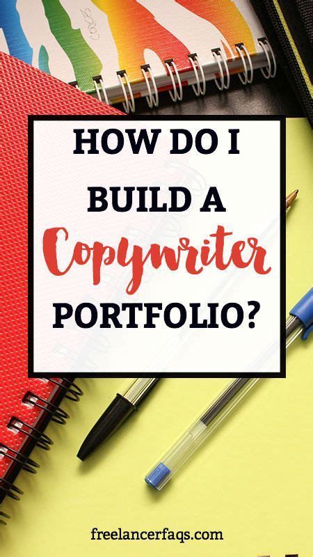 How Do I Build A Copywriter Portfolio Do You Want To Be A Freelance