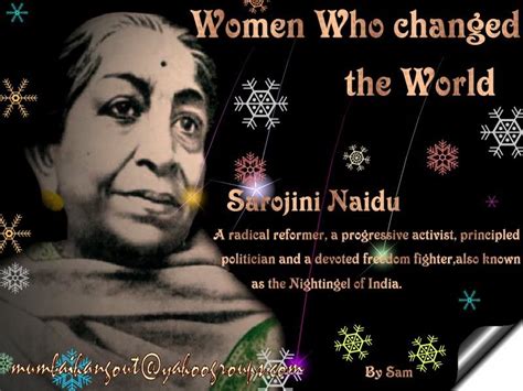 Sarojini Naidu Quotes. QuotesGram