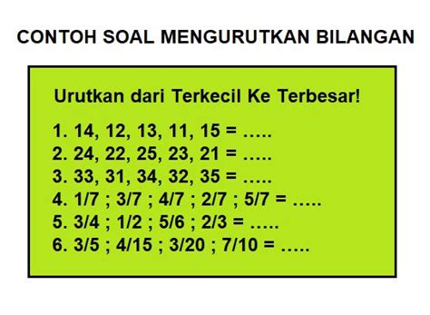 Contoh Soal Mengurutkan Bilangan Bulat Dan Pecahan Pecahan