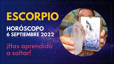 Escorpio Has Aprendido A Soltar Youtube