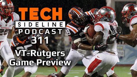 Virginia Tech Rutgers Preview Tsl Podcast 311 Youtube