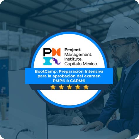 Bootcamp Preparación Intensiva Para La Aprobación Del Examen Pmp® ó C