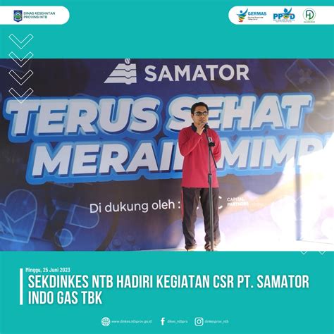 Sekdinkes NTB Hadiri Kegiatan CSR PT Samator Indo Gas Tbk DINAS