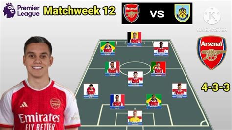 Arsenal Vs Burnley ~ Potential Line Up Arsenal Matchweek 12 Premier