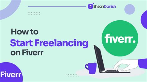 How To Start Freelancing On Fiverr A Detailed Guide November 2024