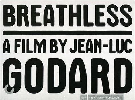 Breathless A Film By Jean Luc Godard The Criterion Collection