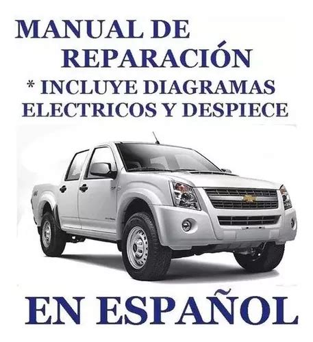 Manual Taller Reparacion Chevrolet Luv D Max 06 09 MercadoLibre