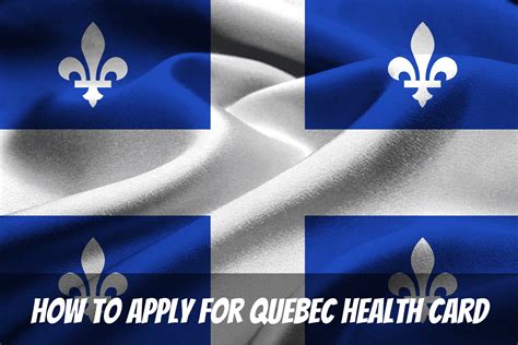 How To Apply For A Quebec Health Card A Simple Guide 2025