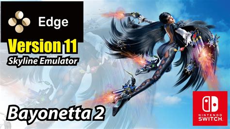 Skyline Edge V Test Bayonetta Di Skyline Baru Youtube