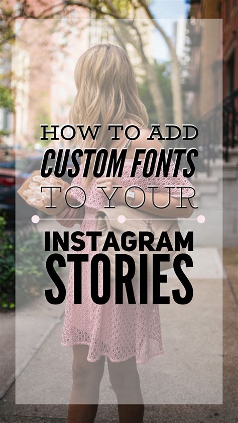 Add Your Personal Touch With Add Font Instagram Story Tutorial And Tips