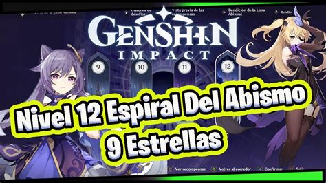 Nivel 12 Espiral Del Abismo 9 Estrellas Genshin Impact YouTube