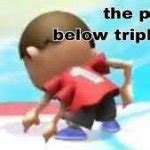 Person Below Is Triple Gay Meme Generator Imgflip
