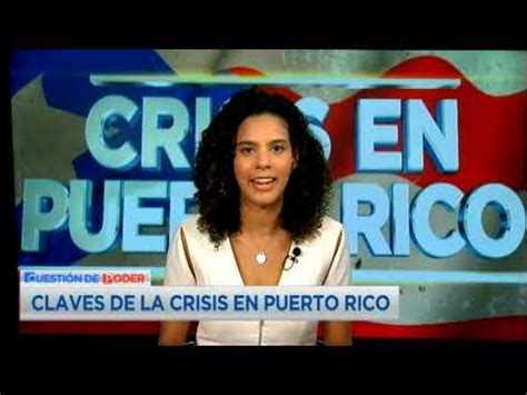 Claves De La Crisis En Puerto Rico Youtube