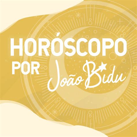 Horóscopo Do Dia 23 De Agosto De 2024 Sexta Por JoÃo Bidu Horóscopo Por João Bidu