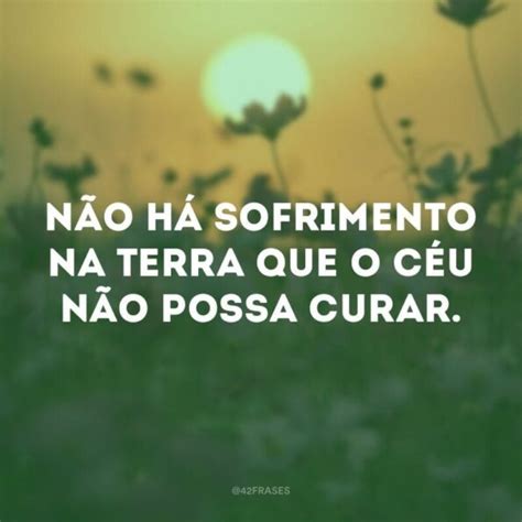 Frases Intensas Para Agitar A Vida E Seus Incr Veis Caminhos