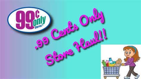 99 Cents Only Store Haul!! - YouTube