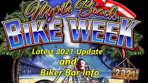 Myrtle Beach Bike Week 2021latest Updatebiker Bar Info Youtube