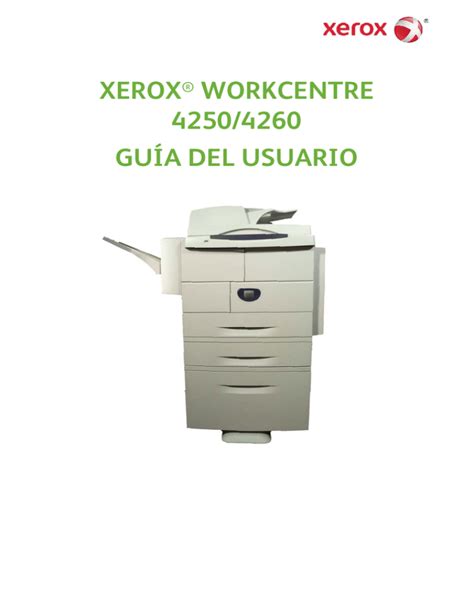 Xerox® Workcentre 42504260 GuÍa Del Usuario